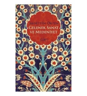 Gelenek, Sanat ve Medeniyet
