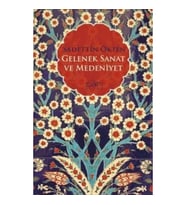 Gelenek, Sanat ve Medeniyet