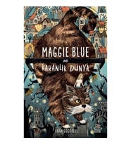Maggie Blue ve Karanlık Dünya