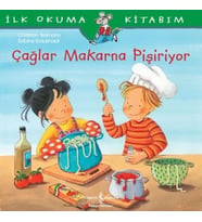 İlk Okuma Kitabım - Çağlar Makarna Pişiriyor
