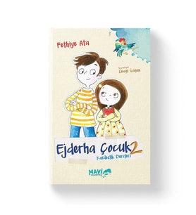 EJDERHA ÇOCUK 2