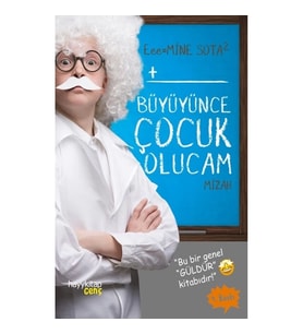 Büyüyünce Çocuk Olucam