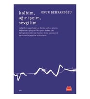 Kalbim  Ağır İşçim  Sevgilim
