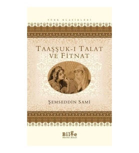 Taaşşuk-ı Talat ve Fitnat