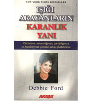 Işığı Arayanların Karanlık Yanı