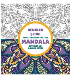 Renkler Şehri - Mandala (Büyükler İçin Boyama)