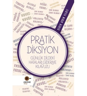 Pratik Diksiyon - Günlük Dildeki