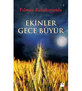 Ekinler Gece Büyür - Sc