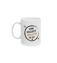 Aynı Delilikte Buluştuk İyi Ki Yazılı Arkadaşlık Temalı Porselen Kahve Kupası 330 ml KF26052608