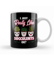 I Just Really Like Succulents OK Cute Plant Pun Kupa Bardak Porselen
