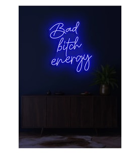 Bad bitch energy Yazılı Neon Tabela