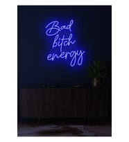 Bad bitch energy Yazılı Neon Tabela
