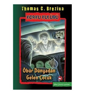 Korku Kulübü 17-Öbür Dünyadan gelen Çocuk