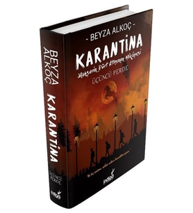 Karantina Üçüncü Perde (Ciltli) - Beyza Alkoç