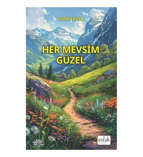 Her Mevsim Güzel
