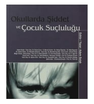 Okullarda Şiddet ve Çocuk Suçluluğu