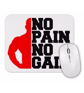 No pain No Gain Vector Style Mouse Pad