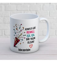 Kişiye Özel Konfeti Gibi Renkli Işıl Işıl Bir Yaşın Olsun Baskılı Kupa – İsimli Doğum Günü Hediyesi