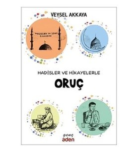 Hadisler ve Hikayelerle Oruç