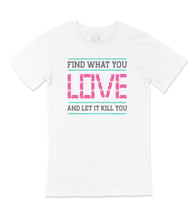 Pembe Find What You Love Tişört