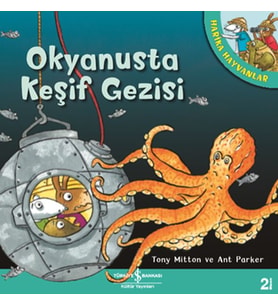 Okyanusta Keşif Gezisi - Harika Hayvanlar