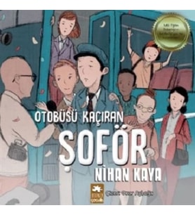 Otobüsü Kaçıran Şoför