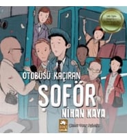 Otobüsü Kaçıran Şoför