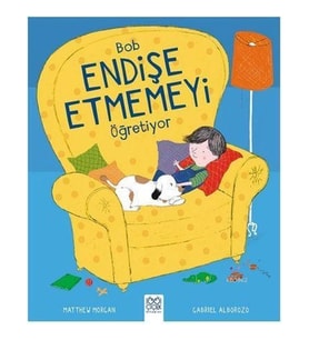 Bob Endişe Etmemeyi Öğretiyor