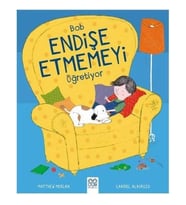 Bob Endişe Etmemeyi Öğretiyor