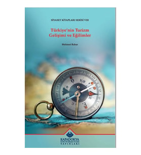 Türkiye'nin Turizm Gelişimi ve Eğilimler