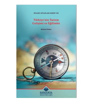 Türkiye'nin Turizm Gelişimi ve Eğilimler