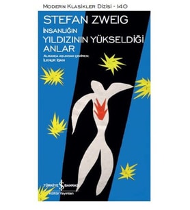 İnsanlığın Yıldızının Yükseldiği Anlar - Modern Klasikler Dizisi