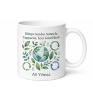 Çevre Mühendisine Temiz Dünya Doğa Dostu Tasarım Kupa Bardak Hediye