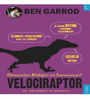 Veliraptor; Dinozorları Bildiğini mi Sanıyorsun?