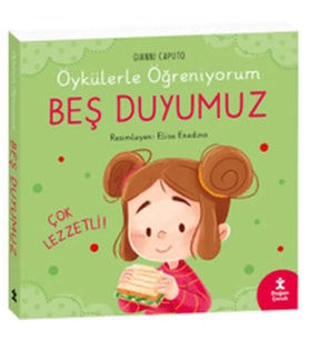 Öykülerle Öğreniyorum- Beş Duyumuz
