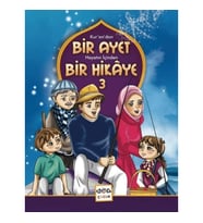 Kur'an'dan Bir Ayet Hayatın İçinden Bir Hikaye 3