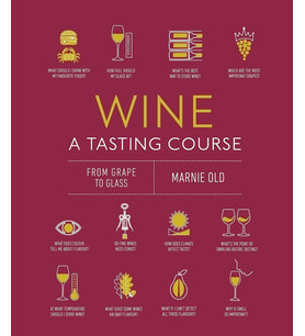 Wine A Tasting Course: From Grape To Glass (Krem)