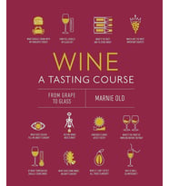 Wine A Tasting Course: From Grape To Glass (Krem)