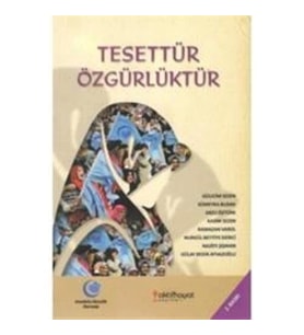 Tesettür Özgürlüktür