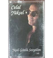 (Plak Değildir KASET tir) Celal Yüksel Yeşil Gözlü Sevgilim KASET