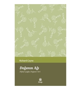 Doğanın Ağı (Dijital Çağda Doğanın Yeri)