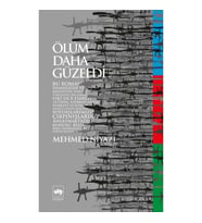 Ölüm Daha Güzeldi