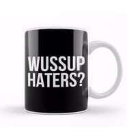 Wussup Haters Kupa Bardak Porselen