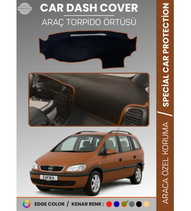 OPEL ZAFİRA A (1999-2003) Torpido Örtüsü Ön Göğüs Torpido Koruma Birebir Uyum Kaymaz Özel Kesim