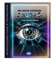 Bir Gencin Gözünden Z Kuşağı