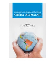 Hukuksal ve Siyasal Bağlamda Afrika Okumaları