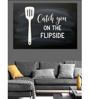 Siyah Beyaz Spatula "Catch You On The Flipside"(Seni Diğer Tarafta Yakalarım) Dekoratif Kanvas - Mdf Ahşap Tablo