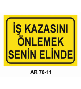İŞ GÜVENLİĞİ UYARI LEVHASI 1 ADET PVC 21 X 29CM