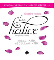 Hanımlar Sultanı Hz.Hatice