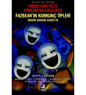 Freddy’nin Pizza Dükkanı’nda Beş Gece: Fazbear’ın Korkunç Tipleri Grafik Roman Serisi #2